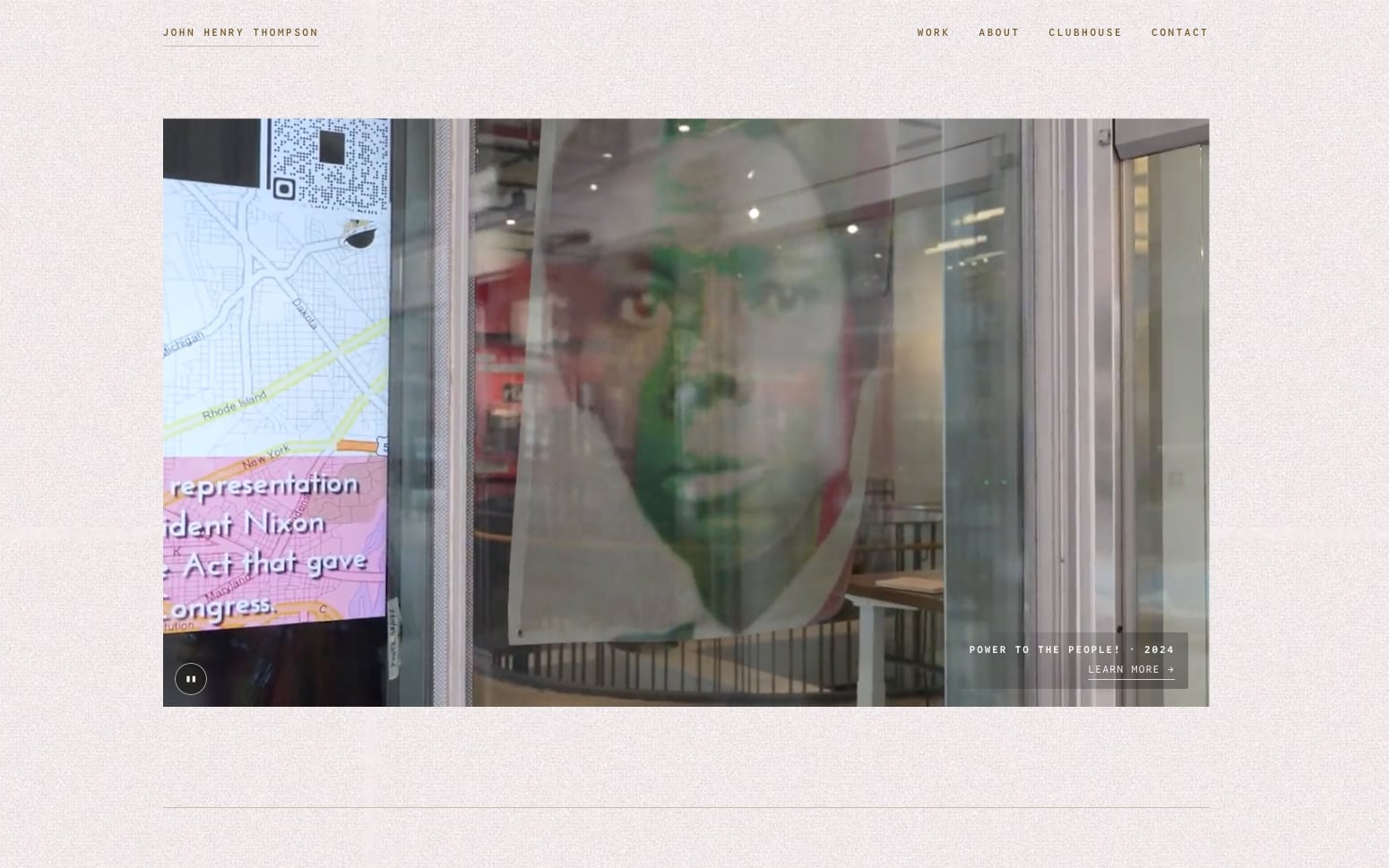Homepage of johnhenrythompson.com showing the POWER TO THE PEOPLE! 2024 installation as a hero video—a window vinyl projection of Du Bois-style data visualizations layered with JHT's face