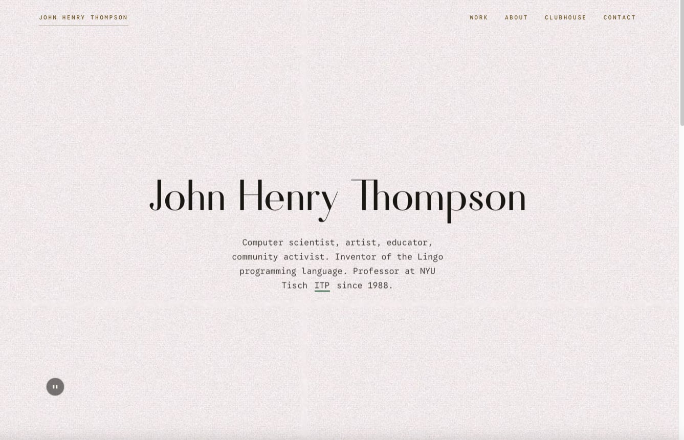 Homepage hero in Fraunces serif on warm cream paper—'John Henry Thompson' with bio describing him as computer scientist, artist, educator, and community activist